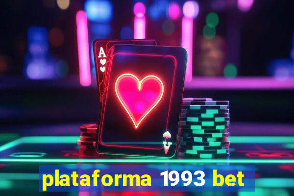 plataforma 1993 bet